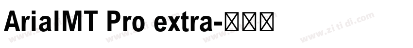 ArialMT Pro extra字体转换